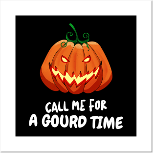 Call Me For a Gourd Time Funny Halloween Posters and Art